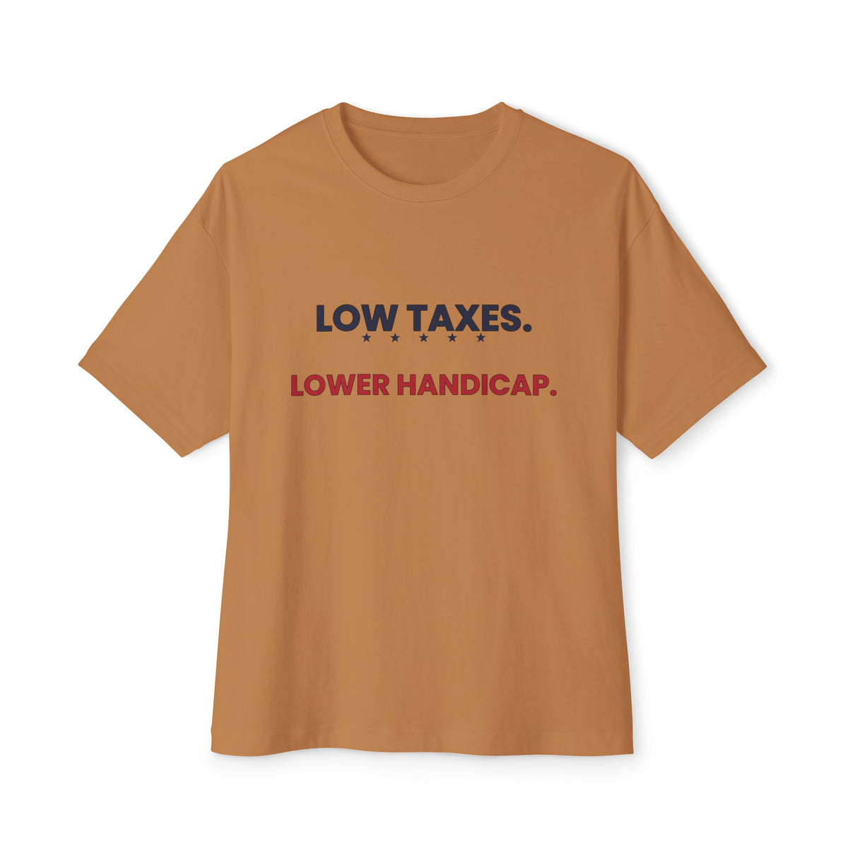 Low Taxes Lower Handicap T‑Shirt — Funny Political Golf Slogan Tee