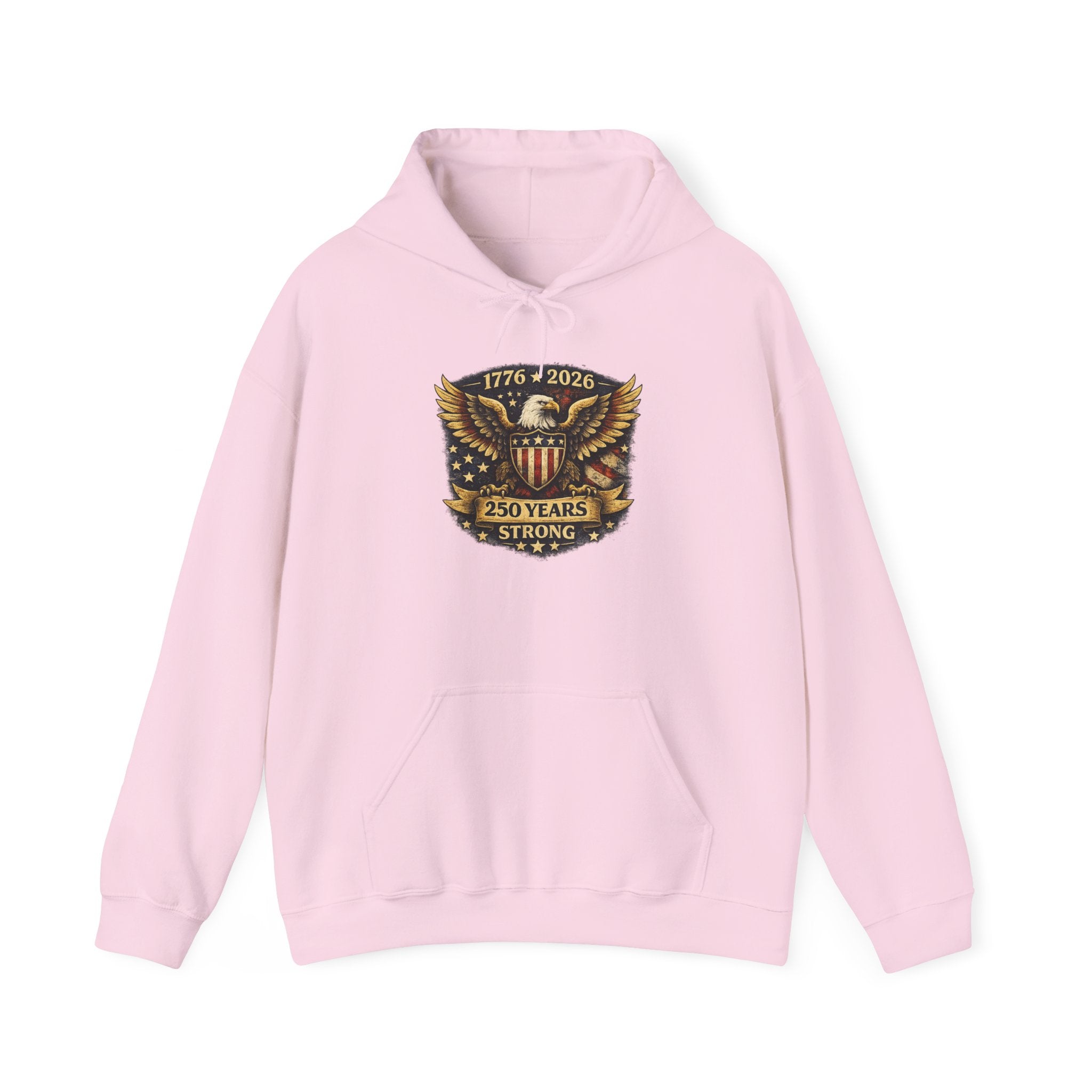 250 Years Strong Eagle Hoodie — 1776‑2026 Patriotic Anniversary Sweatshirt