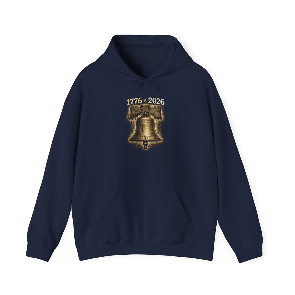 Liberty Bell Hoodie — 1776–2026 Graphic Hooded Sweatshirt