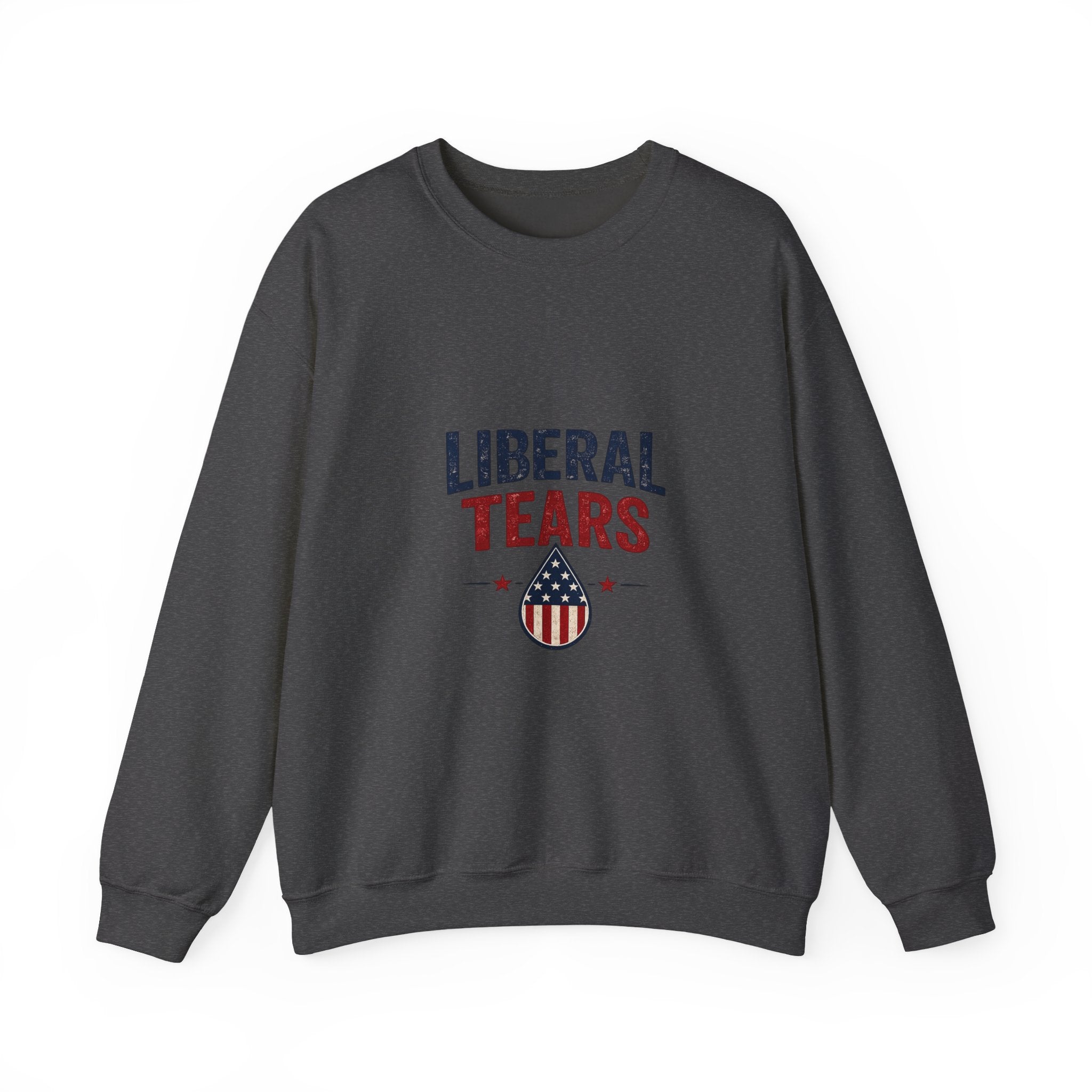 Crewneck Sweatshirt — "Liberal Tears" Patriotic Graphic