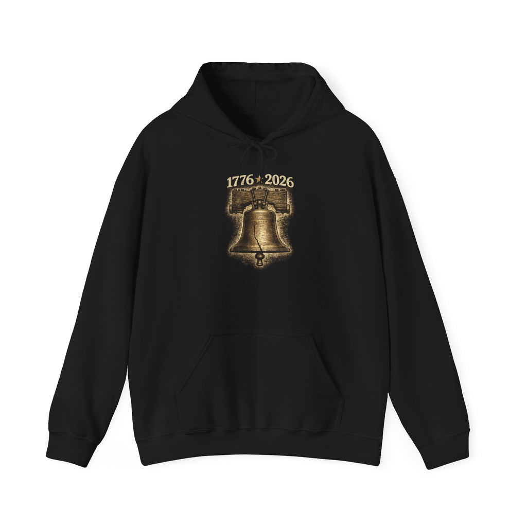 Liberty Bell Hoodie — 1776–2026 Graphic Hooded Sweatshirt