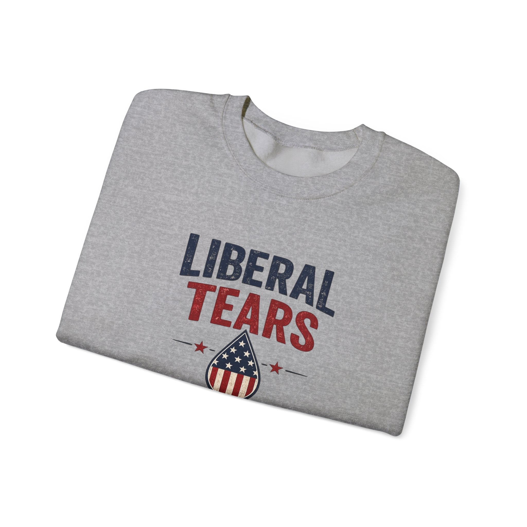 "Liberal Tears" Patriotic Crewneck Sweatshirt