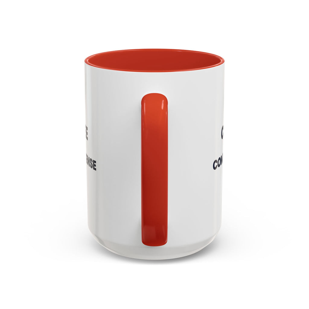 Coffee & Common Sense Accent Mug — 11/15oz Ceramic Coffee Mug