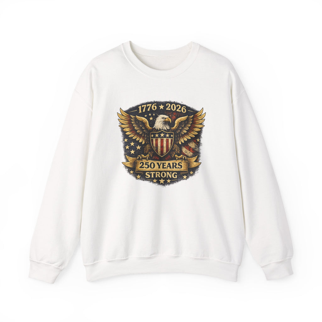 Crewneck Sweatshirt — 1776–2026 250 Years Strong Eagle Shield Patriotic