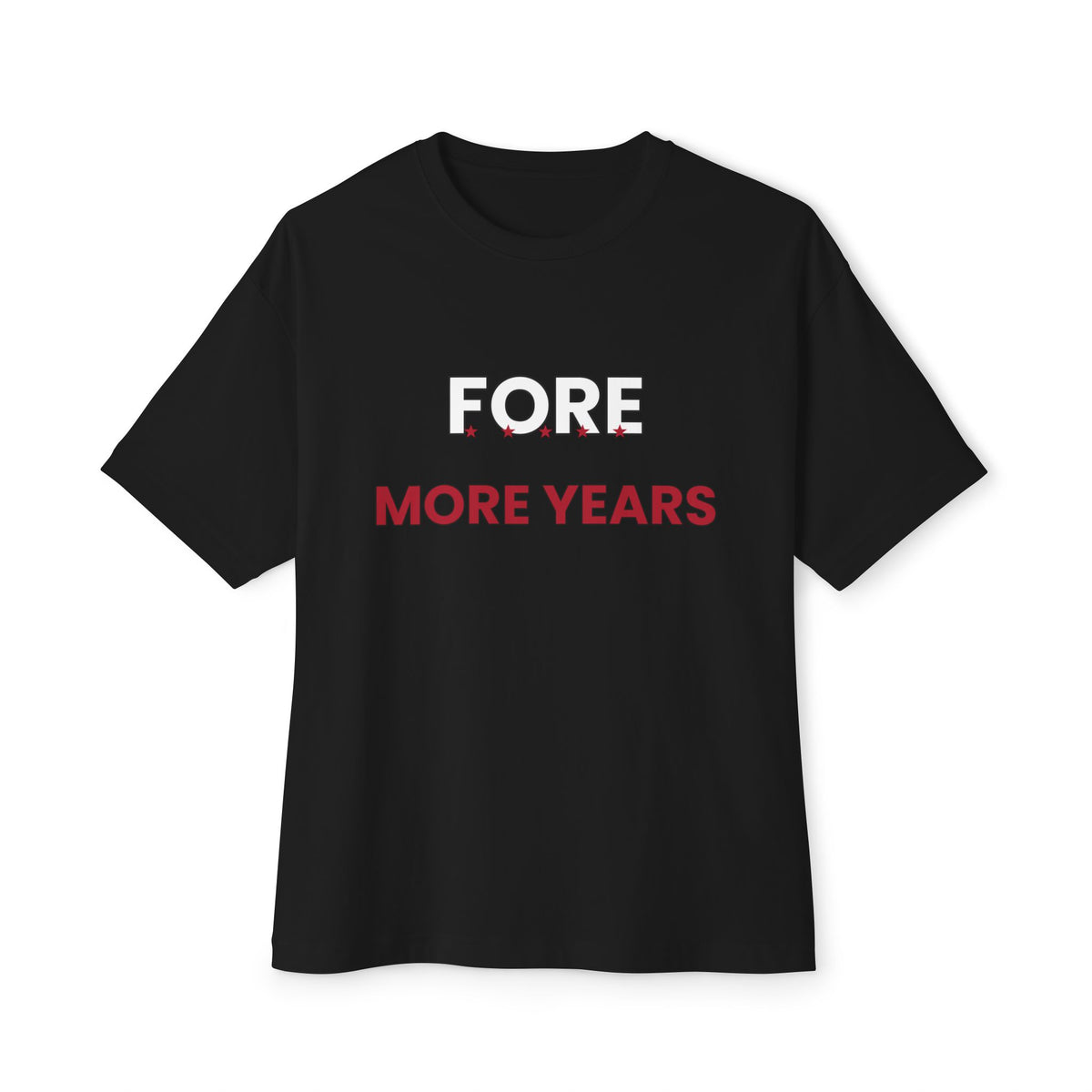 Fore More Years Tee — Patriotic Golf Humor T‑Shirt