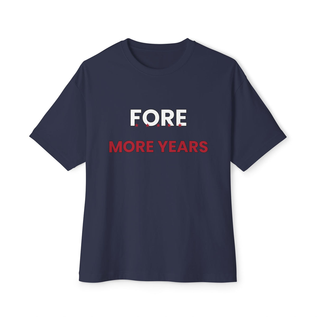 Fore More Years Tee — Patriotic Golf Humor T‑Shirt
