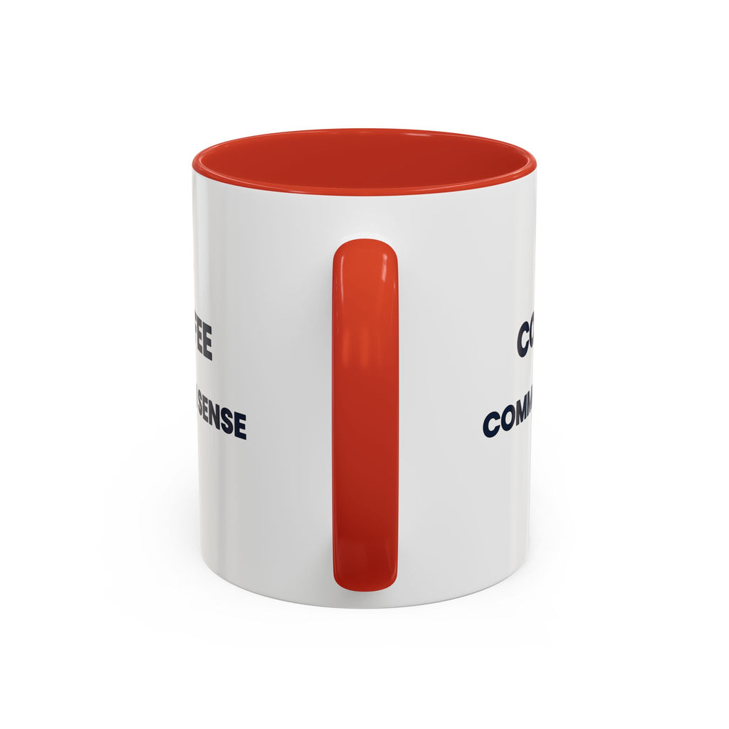 Coffee & Common Sense Accent Mug — 11/15oz Ceramic Coffee Mug