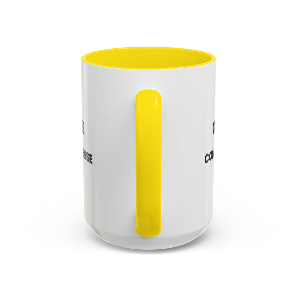 Coffee & Common Sense Accent Mug — 11/15oz Ceramic Coffee Mug