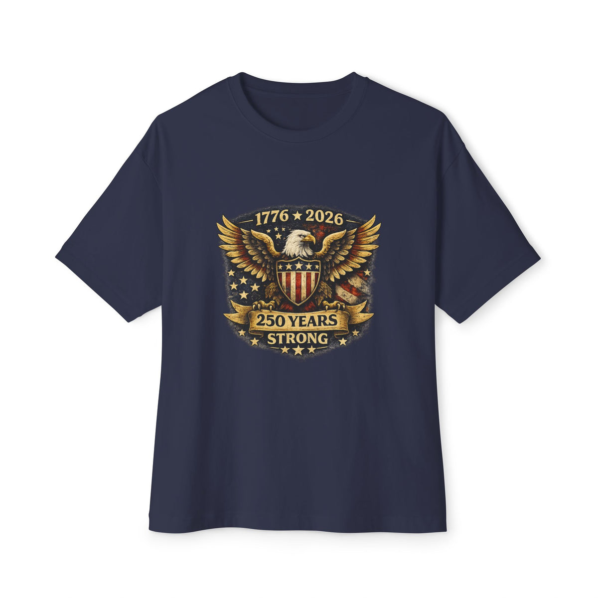 250 Years Strong Eagle Tee — 1776–2026 Patriotic T-Shirt