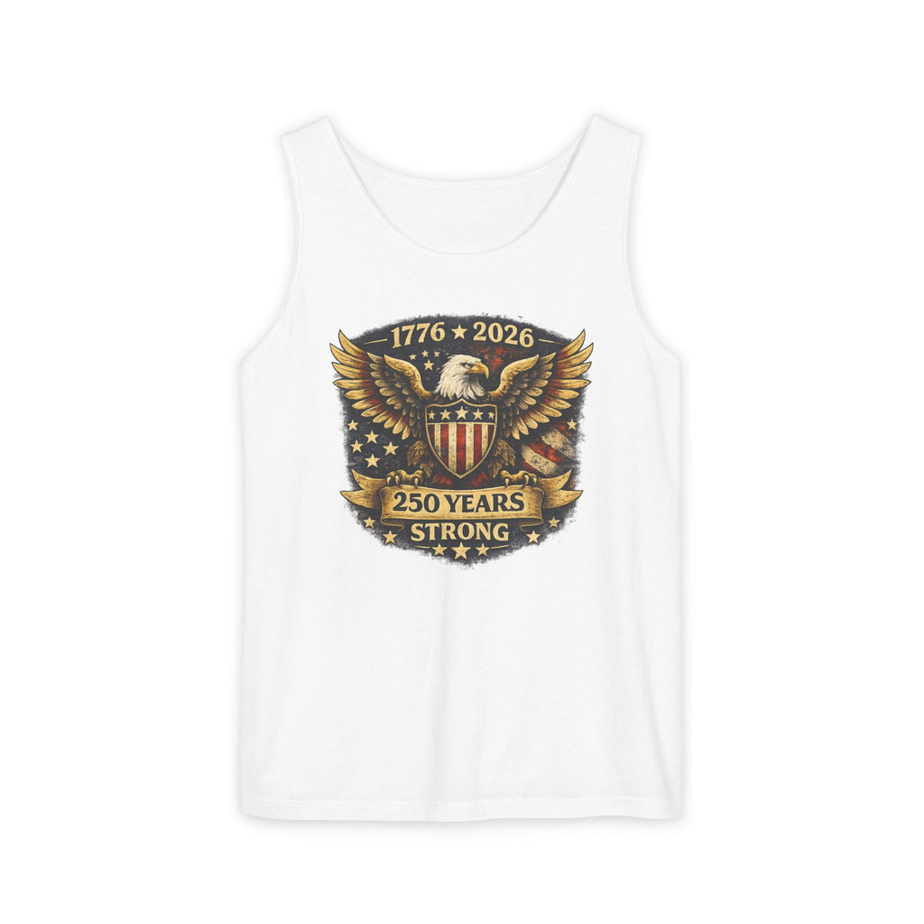 250 Years Strong Eagle Tank Top — 1776-2026 Patriotic Anniversary