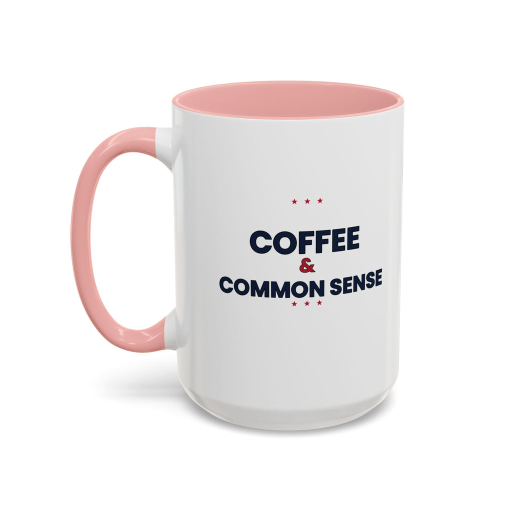 Coffee & Common Sense Accent Mug — 11/15oz Ceramic Coffee Mug