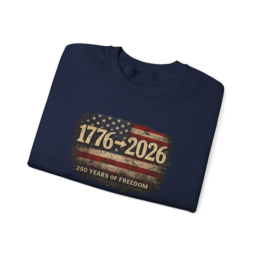 1776–2026 - 250 Years of Freedom Crewneck Sweatshirt