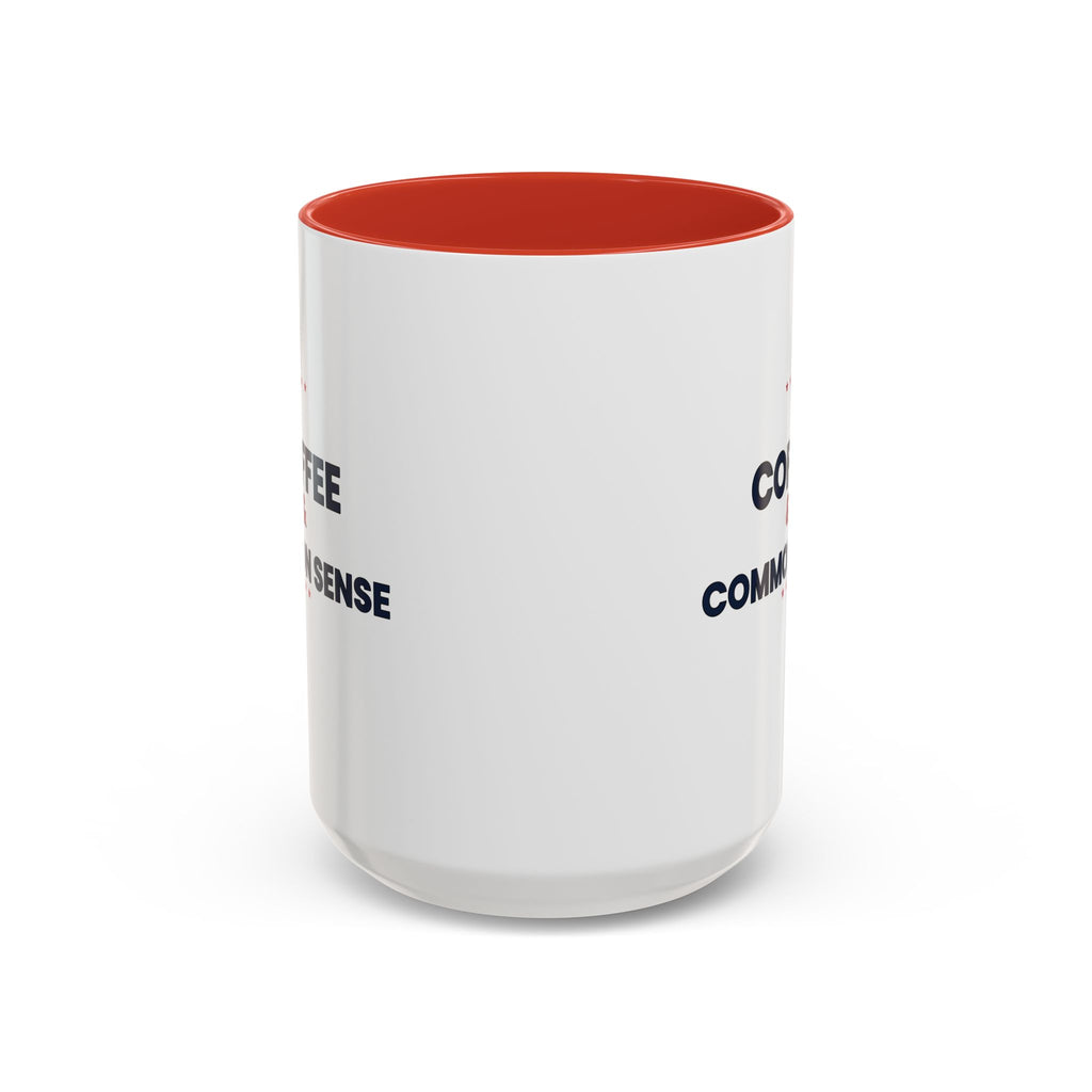 Coffee & Common Sense Accent Mug — 11/15oz Ceramic Coffee Mug