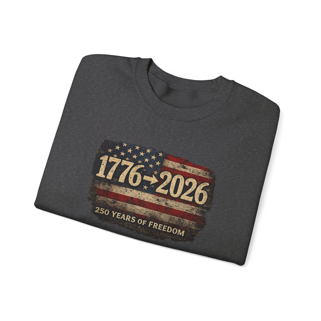 1776–2026 - 250 Years of Freedom Crewneck Sweatshirt