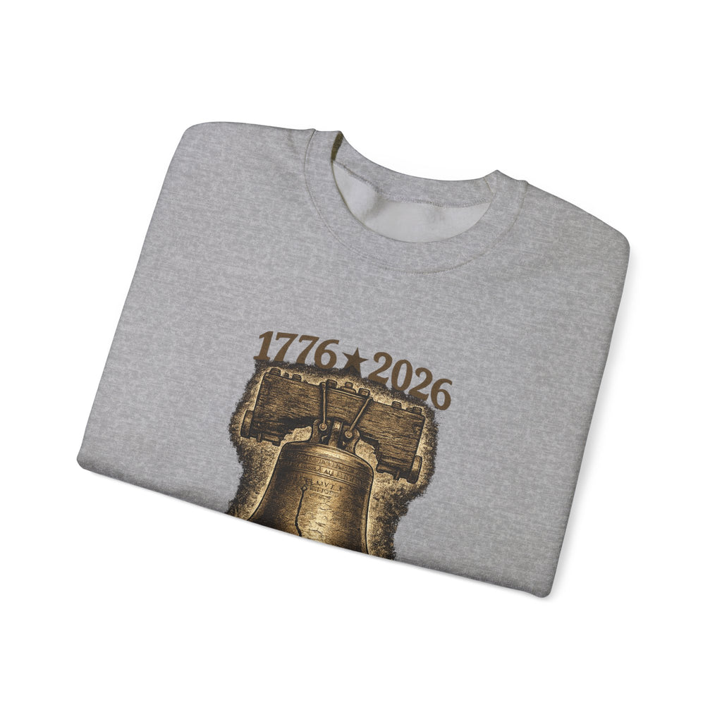 Liberty Bell 1776–2026 Crewneck Sweatshirt