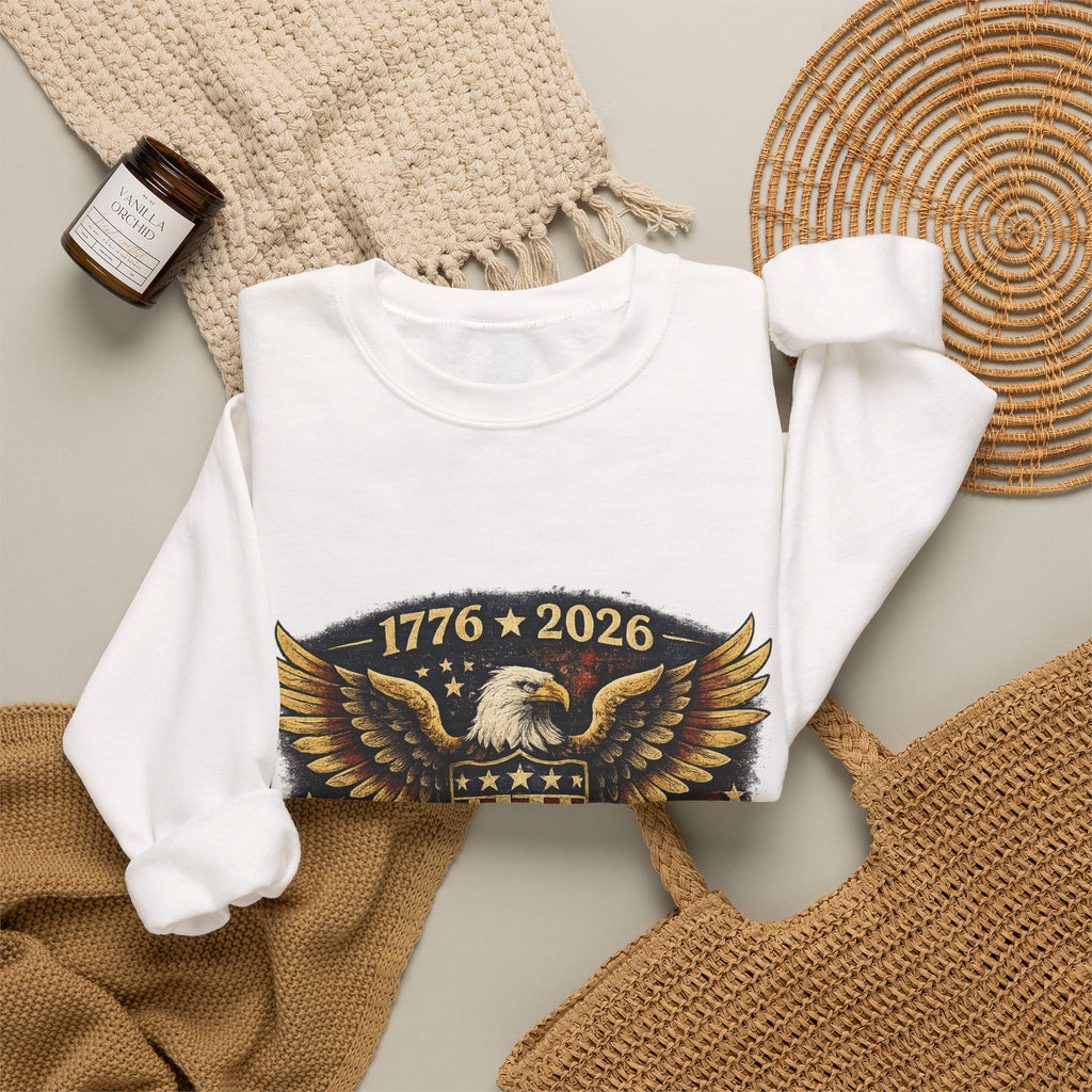 250 Years Strong Eagle Crewneck Sweatshirt — 1776–2026 Patriotic Anniversary
