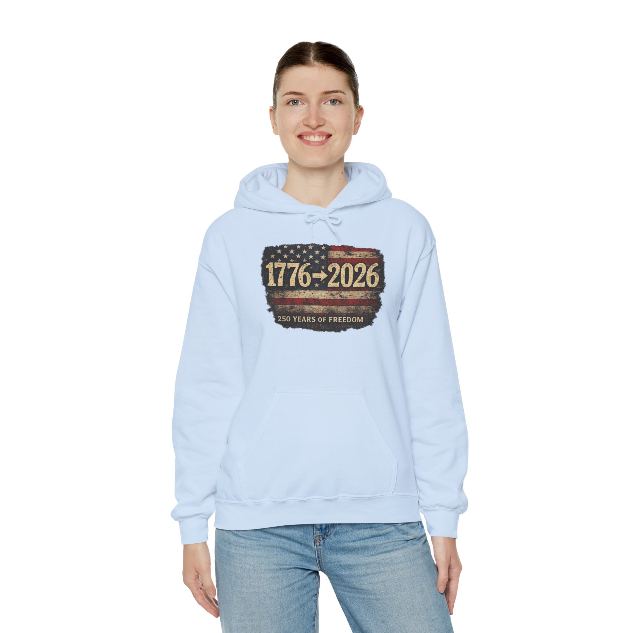1776–2026 - 250 Years of Freedom Hoodie — Patriotic American Flag Anniversary Sweatshirt