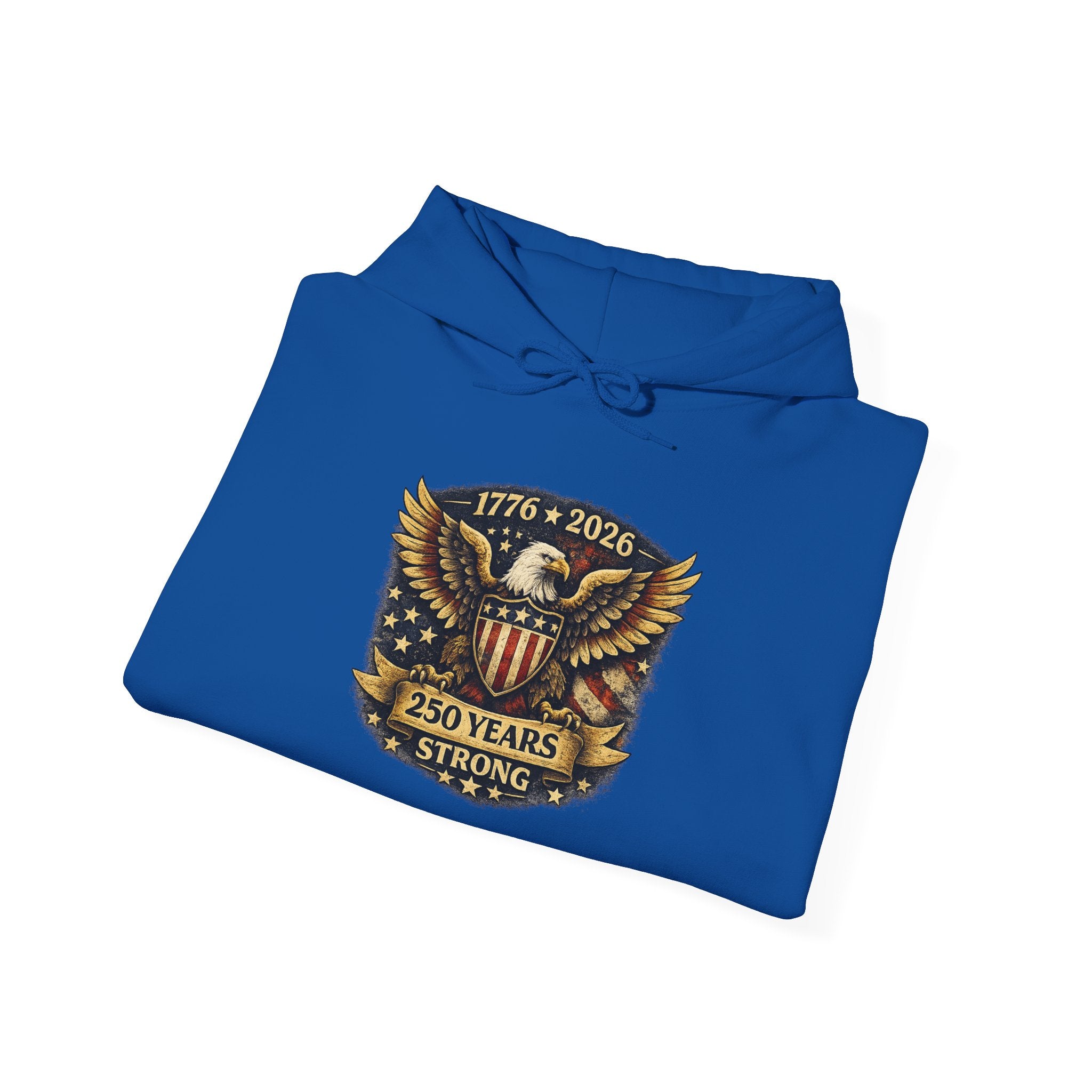 250 Years Strong Eagle Hoodie — 1776–2026 Patriotic Sweatshirt