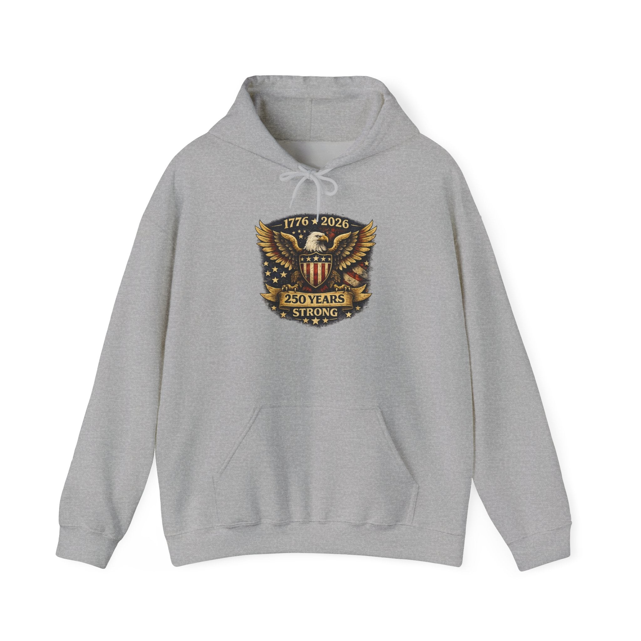 250 Years Strong Eagle Hoodie — 1776‑2026 Patriotic Anniversary Sweatshirt