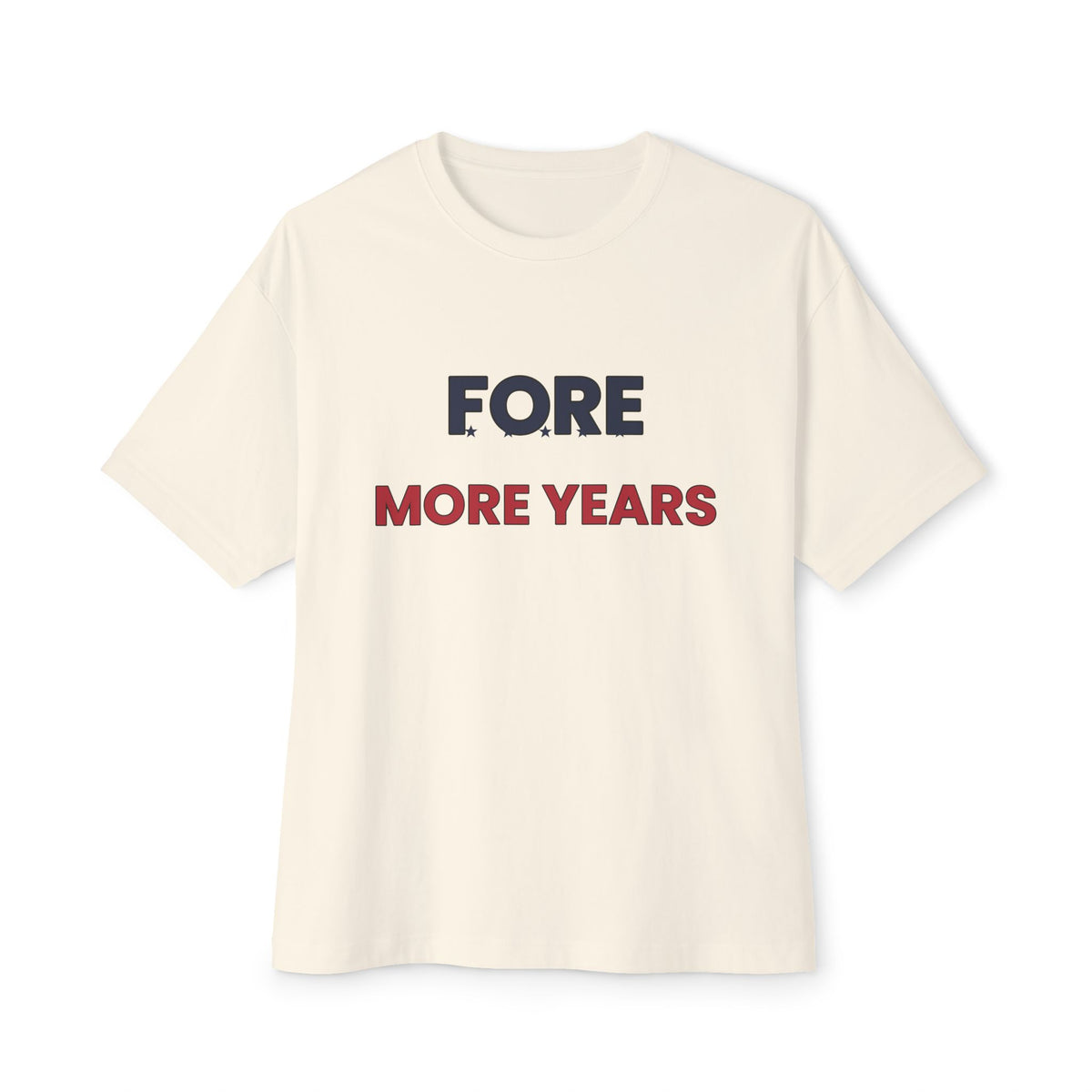 Fore More Years Tee — Patriotic Golf Humor T‑Shirt