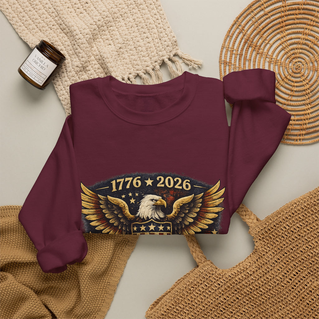 250 Years Strong Eagle Crewneck Sweatshirt — 1776–2026 Patriotic Anniversary