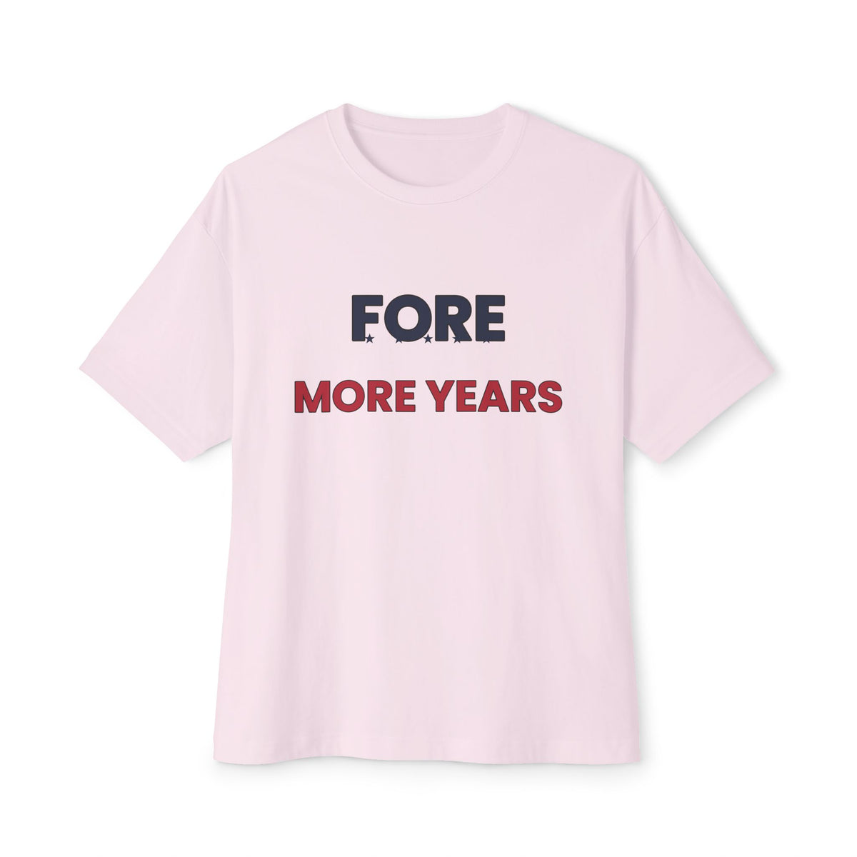 Fore More Years Tee — Patriotic Golf Humor T‑Shirt