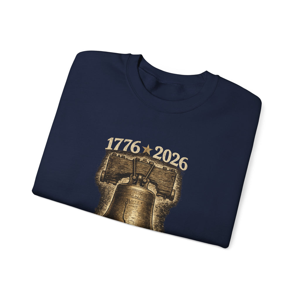 Liberty Bell 1776–2026 Crewneck Sweatshirt