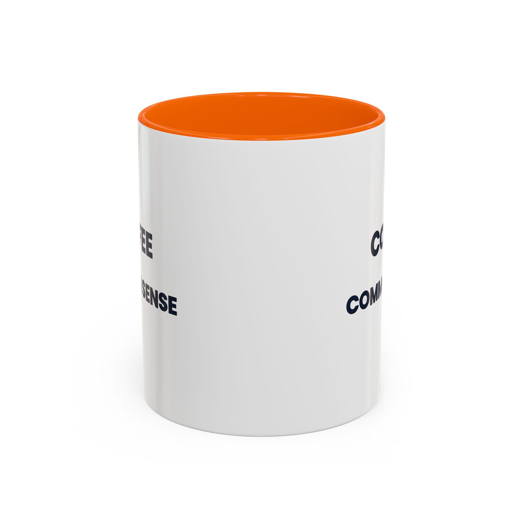 Coffee & Common Sense Accent Mug — 11/15oz Ceramic Coffee Mug