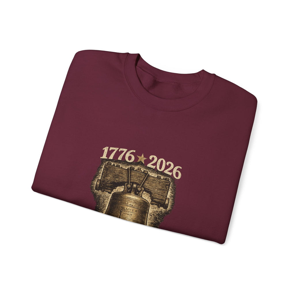 Liberty Bell 1776–2026 Crewneck Sweatshirt — Patriotic Independence Day Pullover