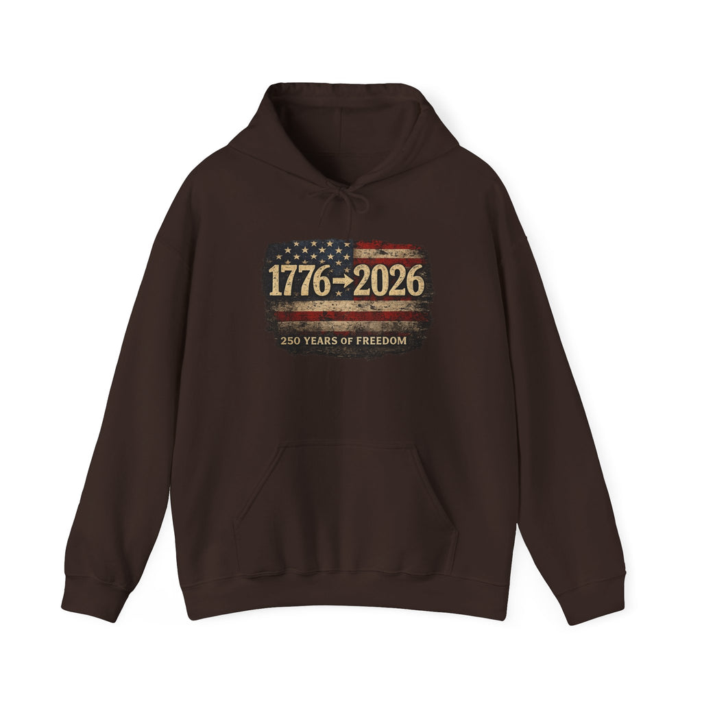 1776–2026 - 250 Years of Freedom Hoodie — Patriotic American Flag Anniversary Sweatshirt