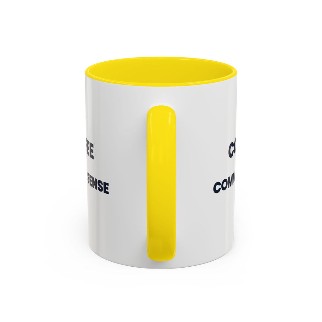 Coffee & Common Sense Accent Mug — 11/15oz Ceramic Coffee Mug