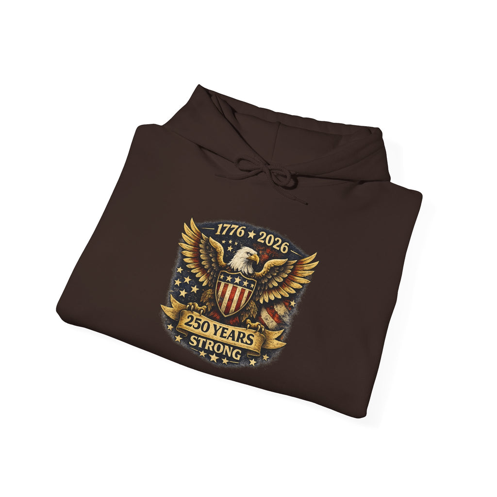 250 Years Strong Eagle Hoodie — 1776‑2026 Patriotic Anniversary Sweatshirt