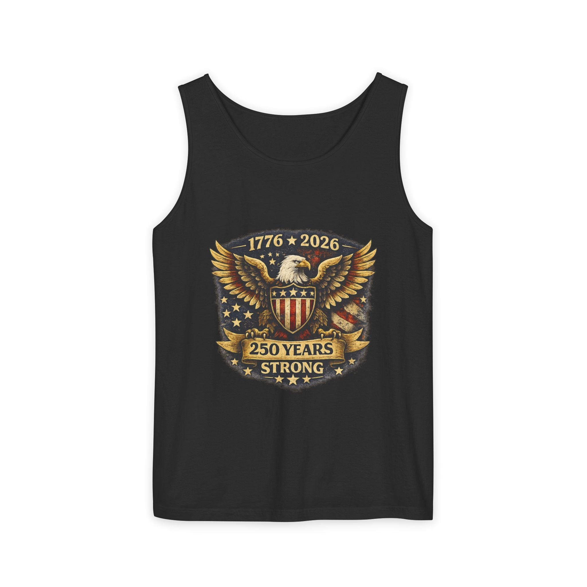 250 Years Strong Eagle Tank Top — 1776–2026 Patriotic American Flag Shield Design