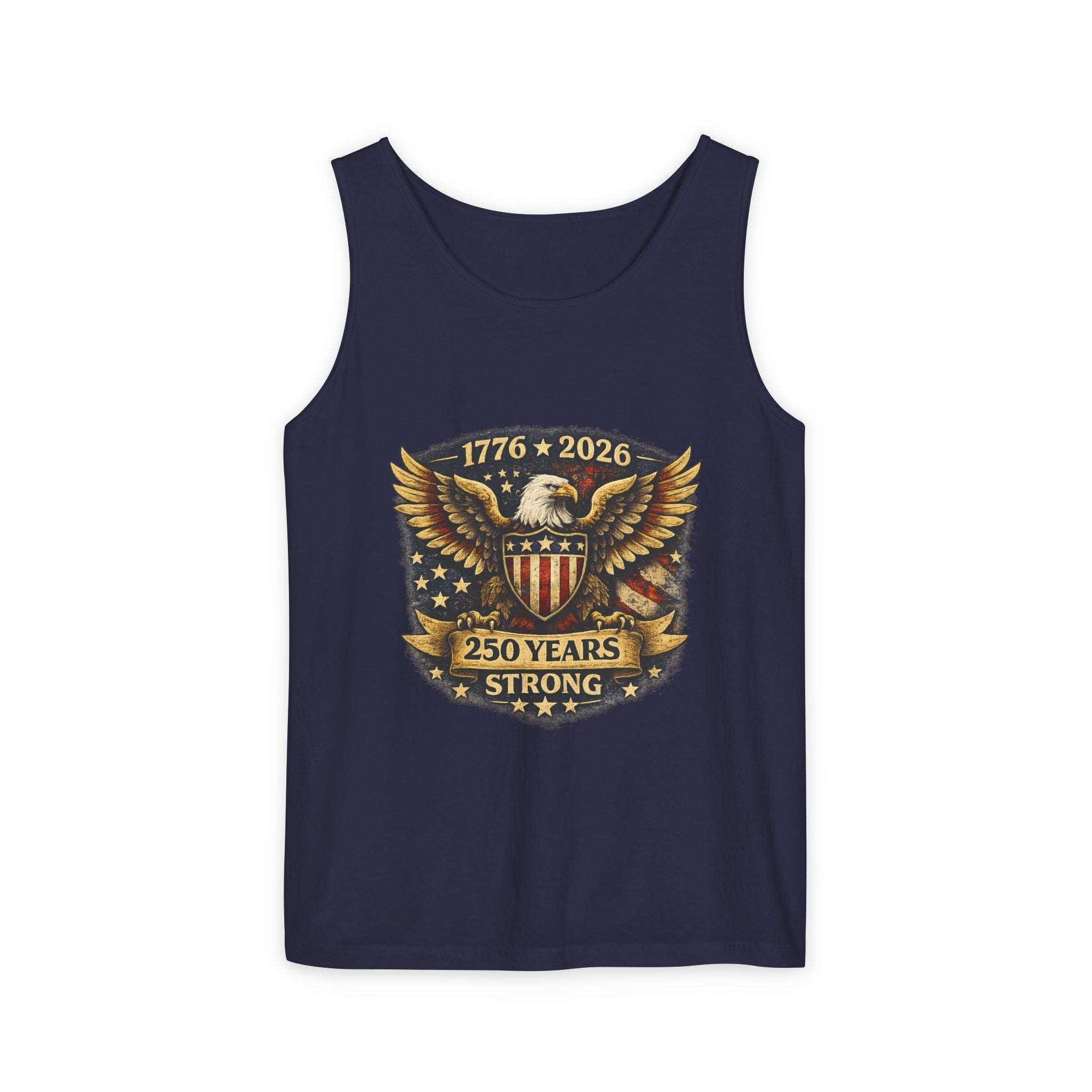 250 Years Strong Eagle Tank Top — 1776–2026 Patriotic American Flag Shield Design