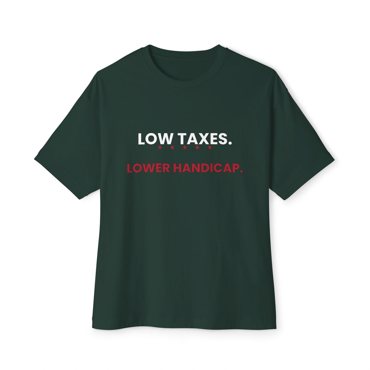 Low Taxes Lower Handicap T‑Shirt — Funny Political Golf Slogan Tee