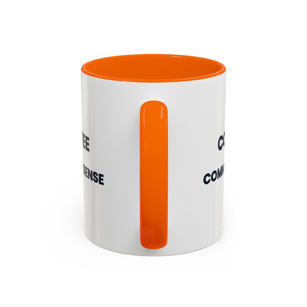 Coffee & Common Sense Accent Mug — 11/15oz Ceramic Coffee Mug
