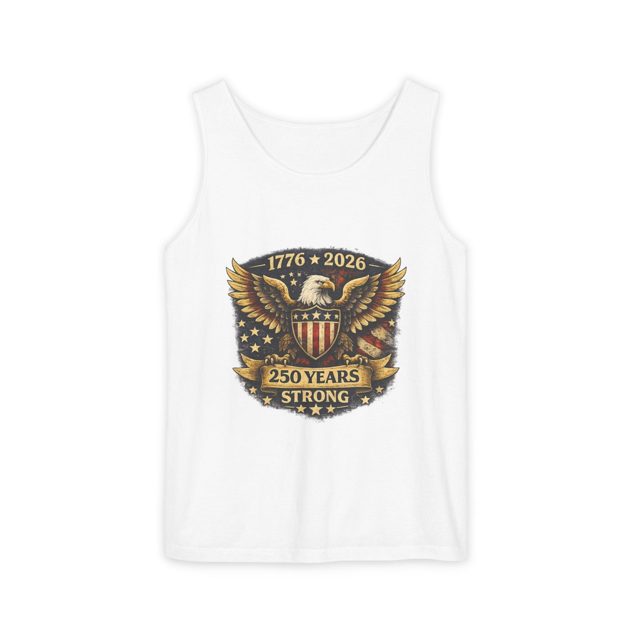 250 Years Strong Eagle Tank Top — 1776–2026 Patriotic American Flag Shield Design